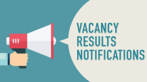 View Vacancies, Results & Notifications